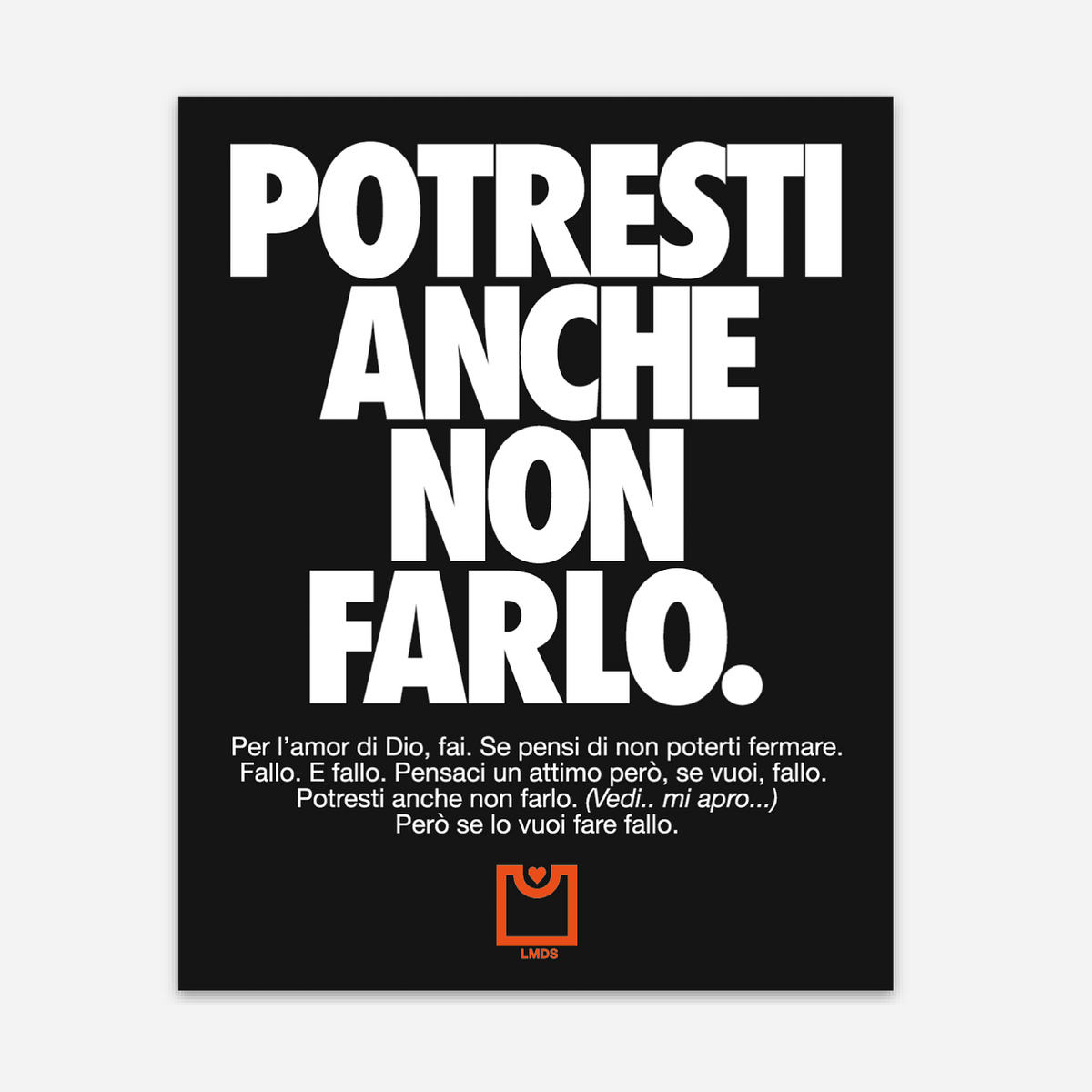 Potresti anche non farlo - Adesivo